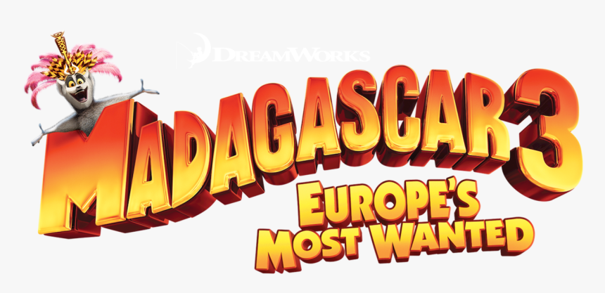 Madagascar 3 Europe's Most Wanted Logo, HD Png Download