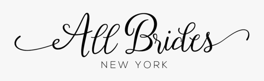 All Brides New York - Calligraphy, HD Png Download