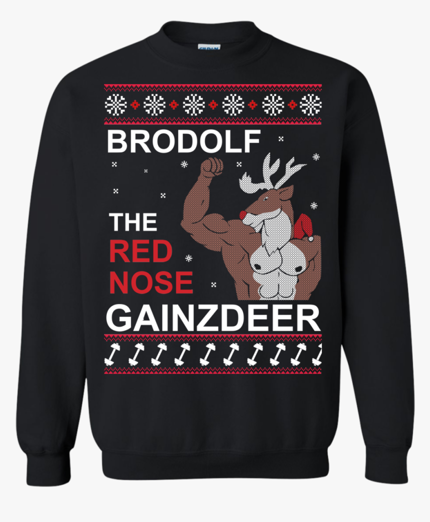 Image 307 Brodolf The Red Nose Gainzdeer Christmas - Brodolf The Red Nose Gainzdeer Shirt, HD Png Download