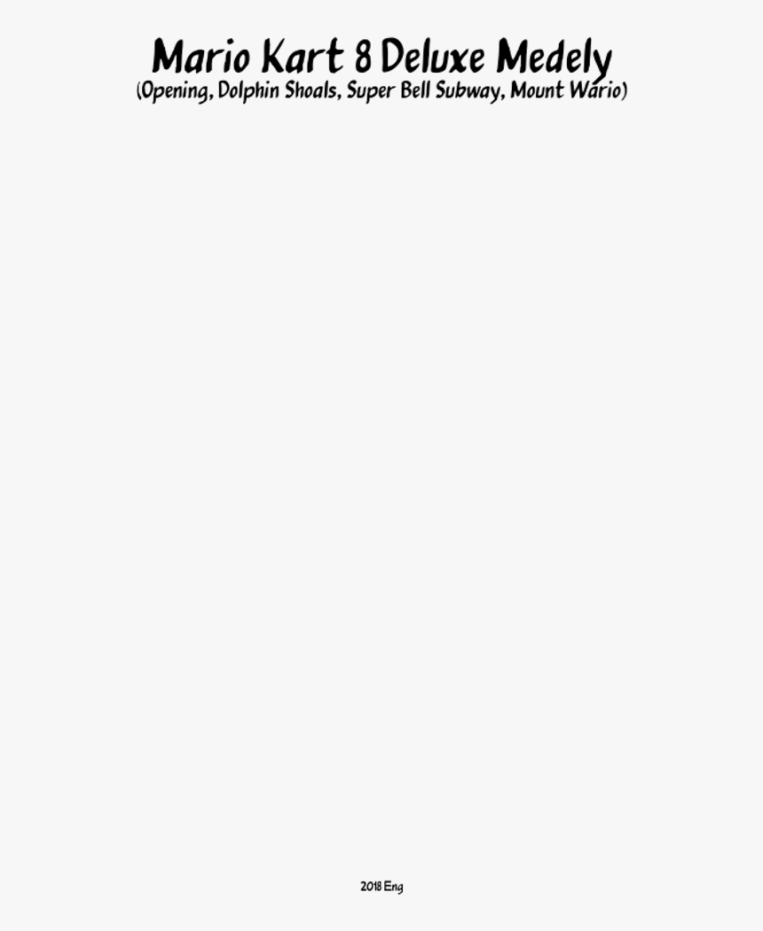 Mario Kart 8 Deluxe Medely Sheet Music For Piano, Trumpet, - Evek, HD Png Download
