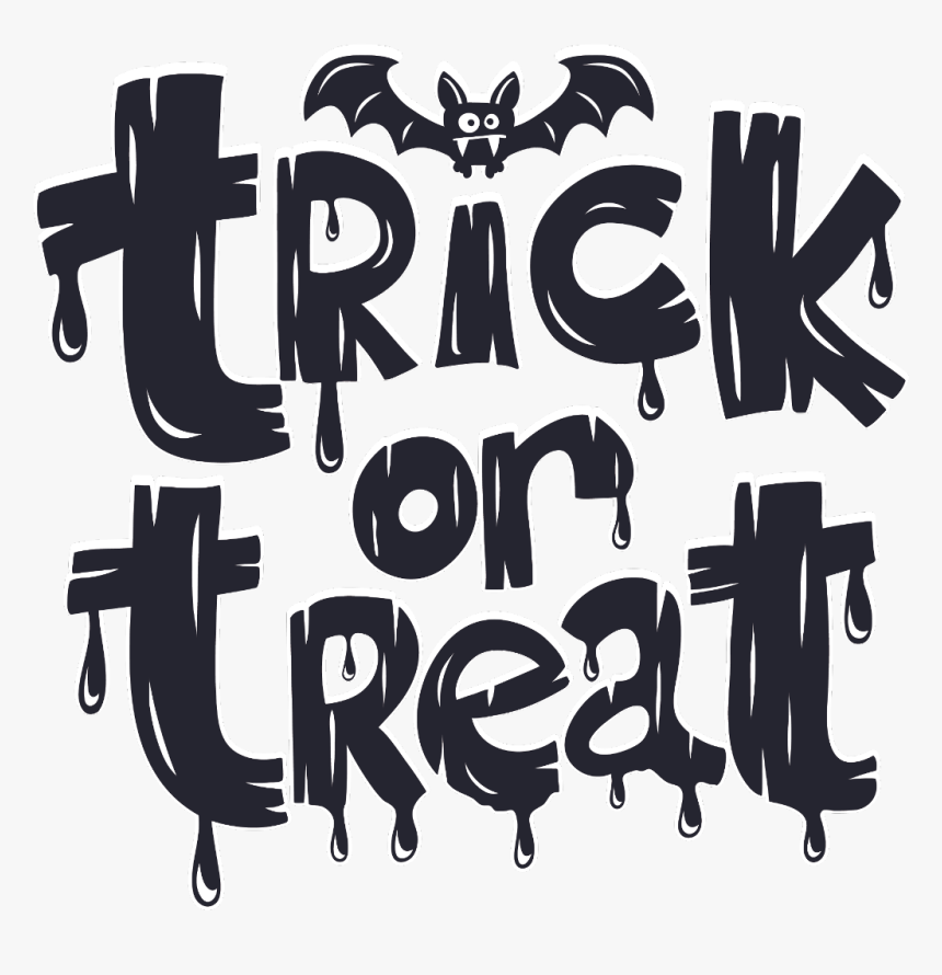 #halloween #trick #trickortreat #treat #typography - Trick Or Treat Typography, HD Png Download