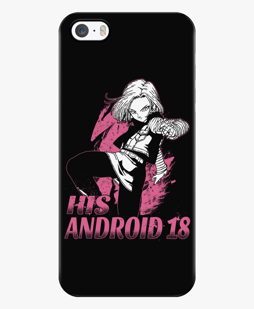 Super Saiyan His Android 18 Iphone Phone Case - Smartphone, HD Png Download
