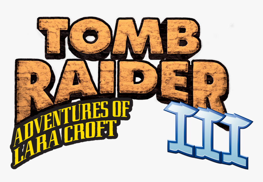Tomb Raider Iii Adventures Of Lara Croft Logo, HD Png Download