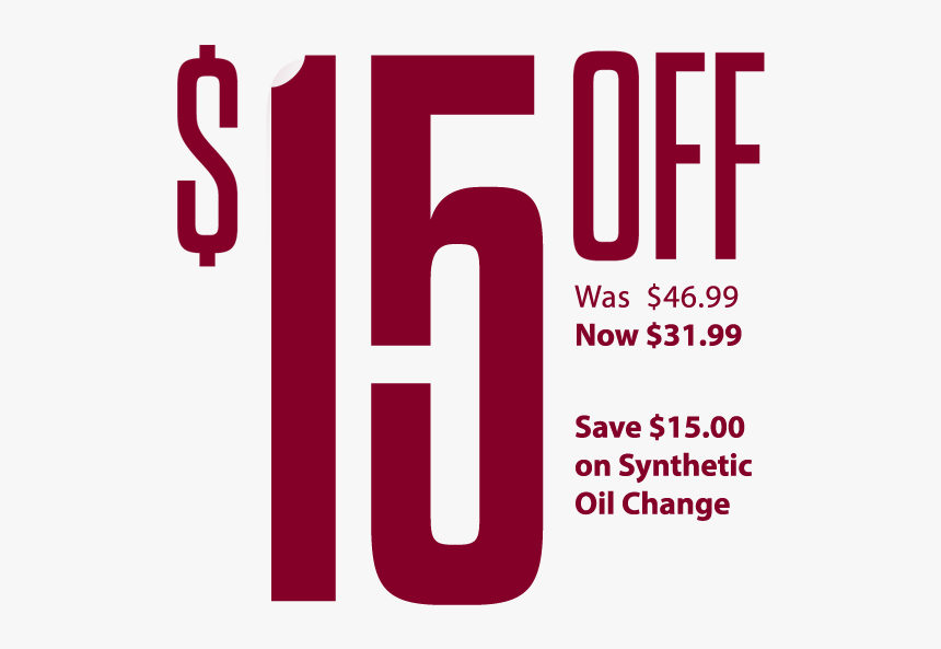 $15 Off Signature Service Oil Change - Graphic Design, HD Png Download