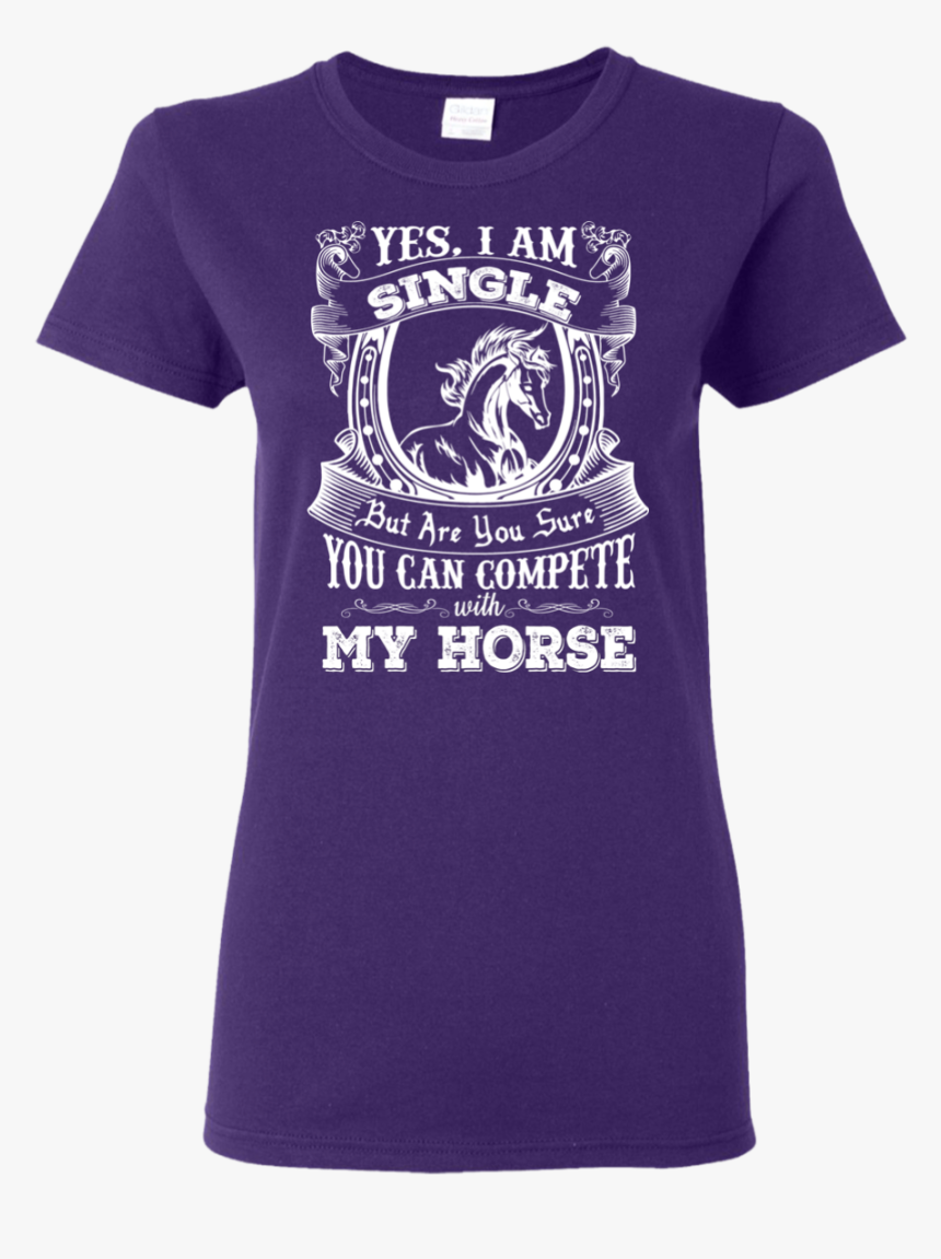 Cute Horse Tshirts You Can Compete With My Horse T - Once Upon A Time Shirts, HD Png Download