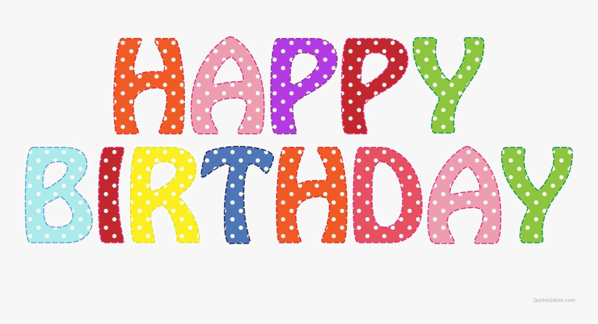 Colorful Happy Birthday Png Image With Transparent - Happy Birthday Word Clip Art, Png Download