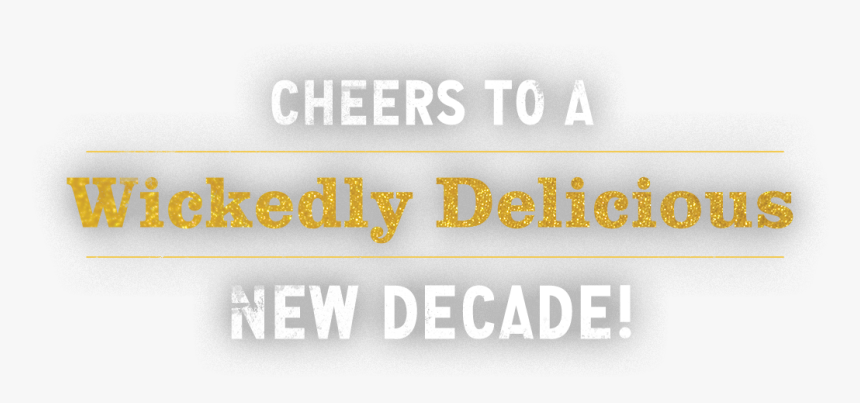 Cheers To A Wickedly Delicious New Year - Calligraphy, HD Png Download