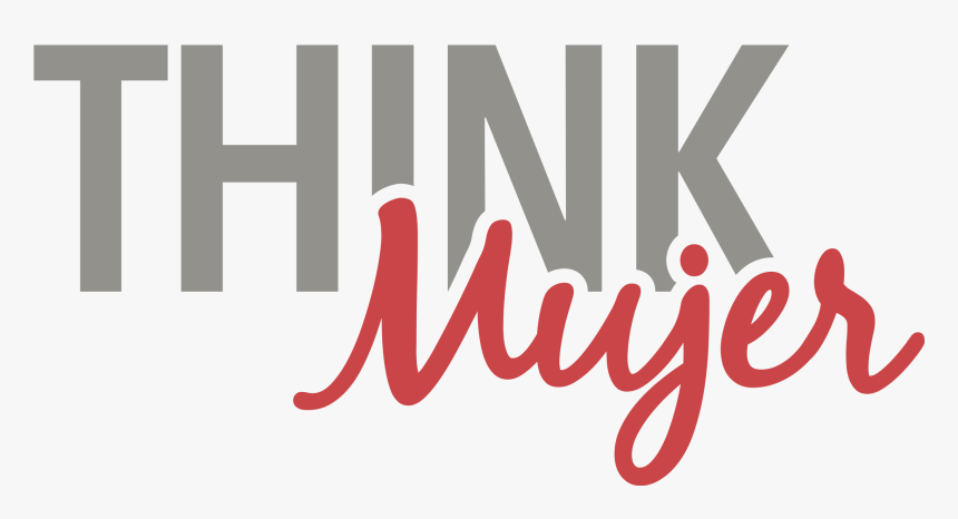 Thinkmujer - Calligraphy, HD Png Download