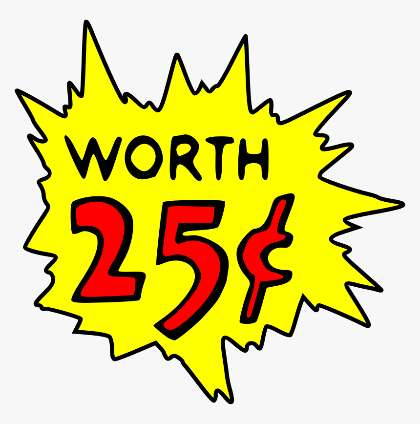 Worth 25 Cent - 25 Cent Clipart, HD Png Download