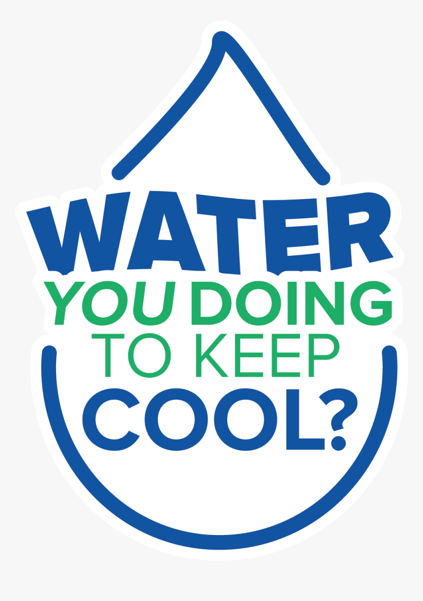 Water You Doing To Keep Cool - Comcast, HD Png Download
