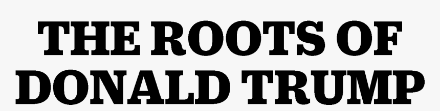 Donald Trump Roots - Graphics, HD Png Download