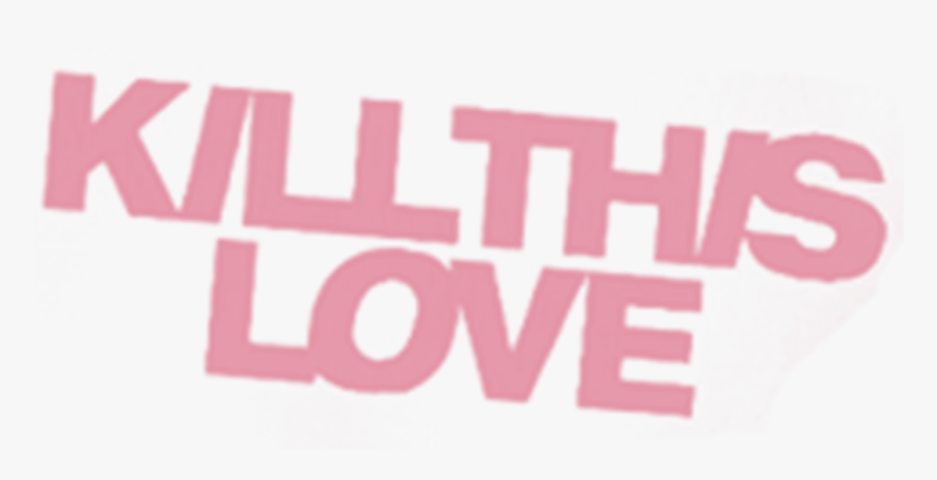 Kill This Love Transparent, HD Png Download