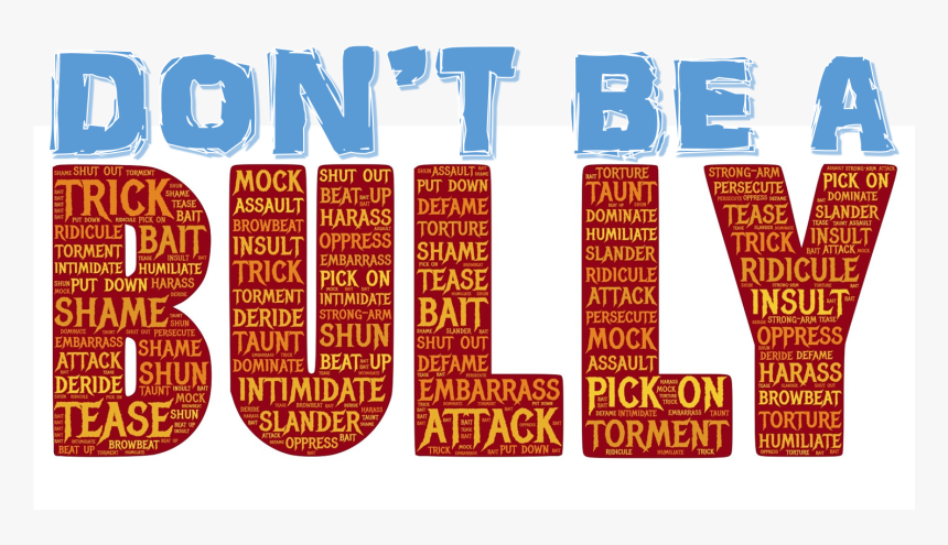 You A Bully, HD Png Download