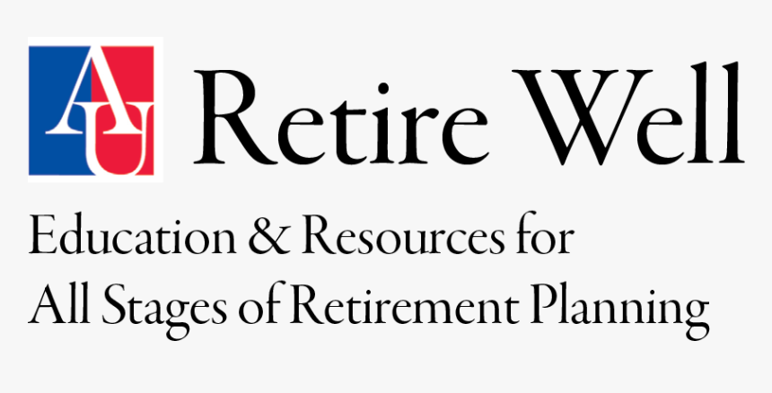 Retire Well Education & Resources For All Stages Of - American University, HD Png Download