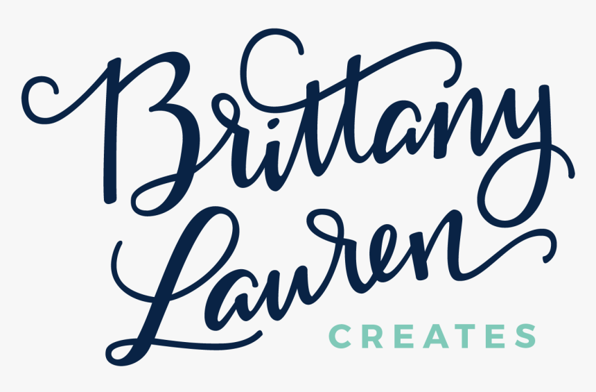 Brittany Lauren Creates - Calligraphy, HD Png Download