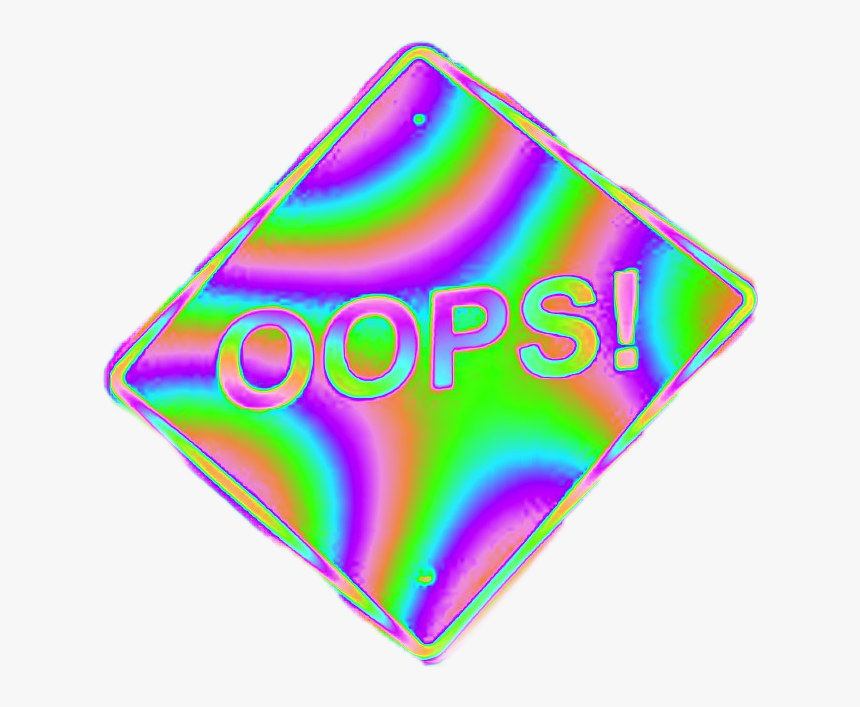 #freetouse #dirtrodegirl #holographic #vaporwave #oops - Graphic Design, HD Png Download