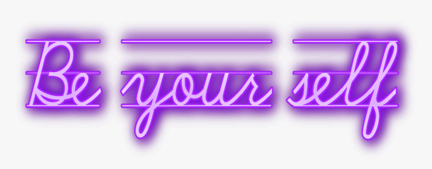 Be Your Self 🙂 - Lavender, HD Png Download