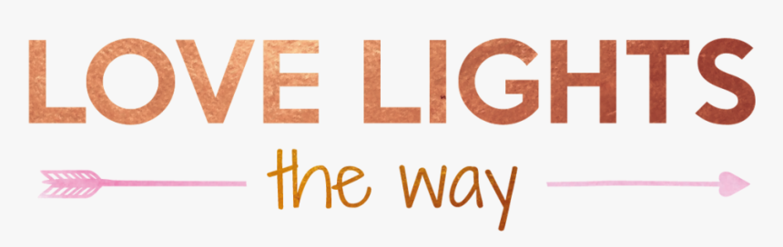 Love Lights The Way, HD Png Download