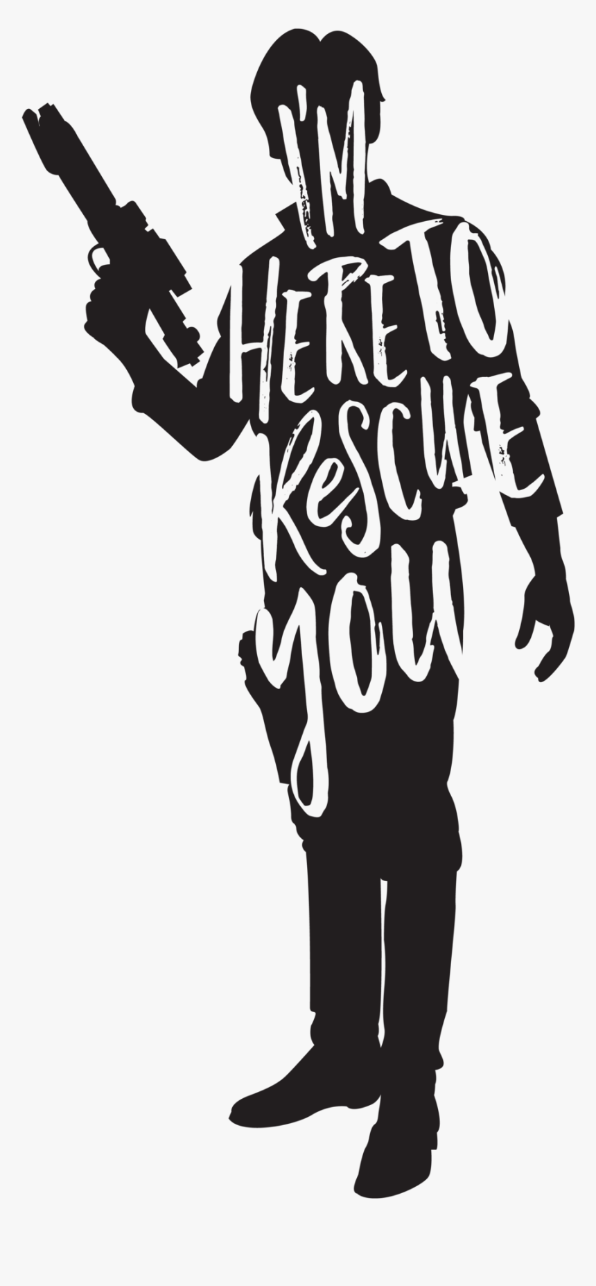 Here To Rescue You T Shirt Design For &nbsp - Han Solo And Leia Shirt, HD Png Download