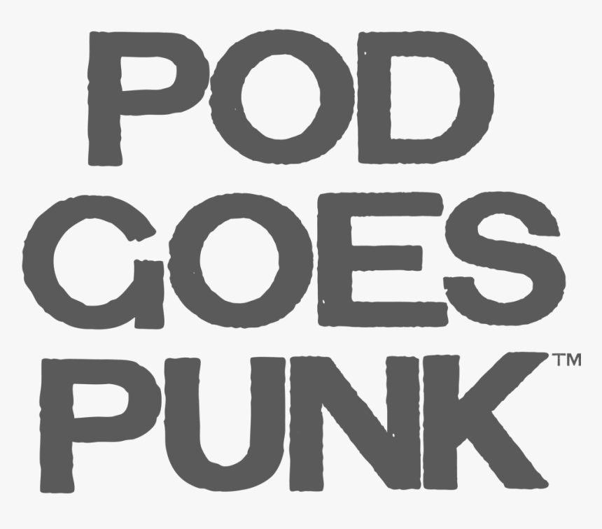Pod Goes Punk, HD Png Download