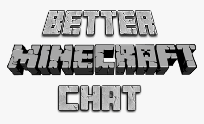 Better Minecraft Chat Mod - Minecraft, HD Png Download