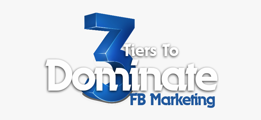 完美的facebook三步走策略！（3 Tiers To Dominate Fb Marketing） - Graphic Design, HD Png Download