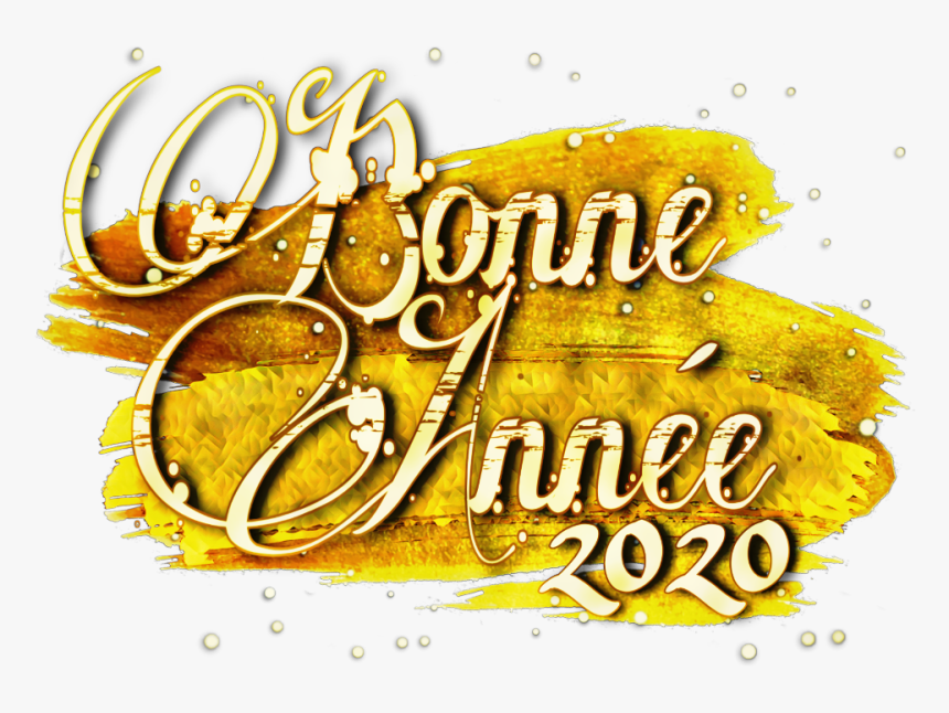 #bonneannée2020 #bonneannée2020 #bonneannée #2020 #dubrootsgirlcreation - Calligraphy, HD Png Download