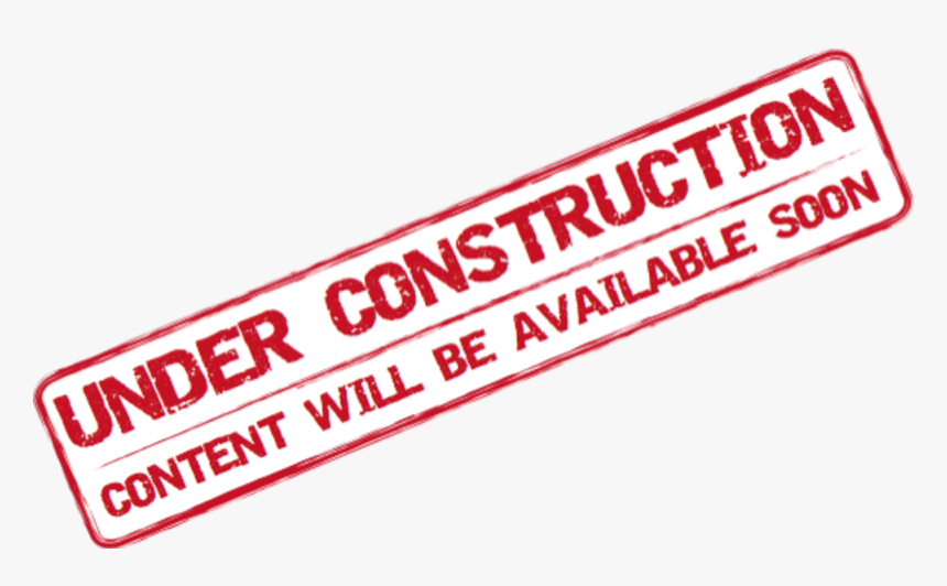 Under Construction Coming Soon Hd Png Download Transparent Png Image Pngitem