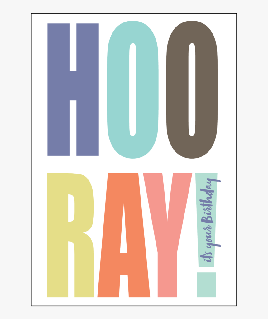 Hooraybday, HD Png Download