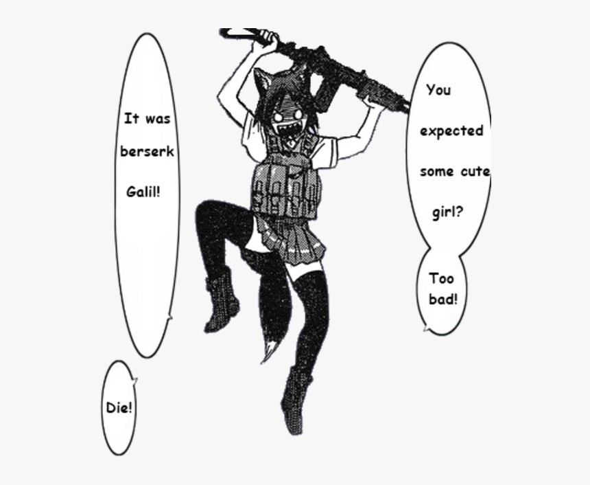 You It Was I Expected Berserk Some Cute Galil Girl - Imi Galil Meme, HD Png Download