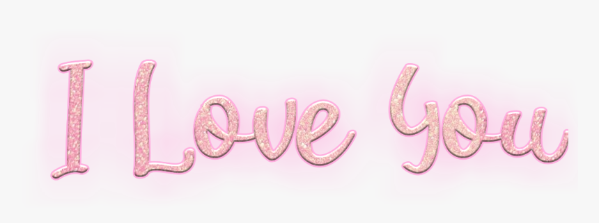 #iloveyou #loveyou #lovetext #loveu #love #pink #neonpink - Calligraphy, HD Png Download