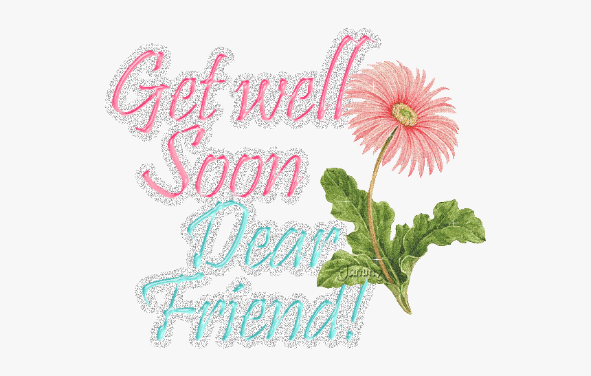 Get Well Soon Dear Friend, HD Png Download