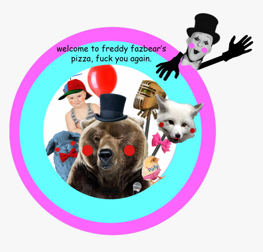 Welcome To Freddy Fazbears Pizza Fuck You, HD Png Download