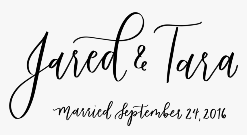 Jared & Tara Married Copy - Kyle Calligraphy, HD Png Download