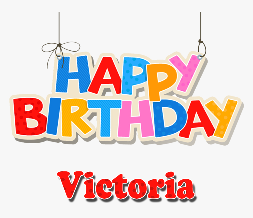 Victoria Happy Birthday Balloons Name Png - Name Happy Birthday Pushpa