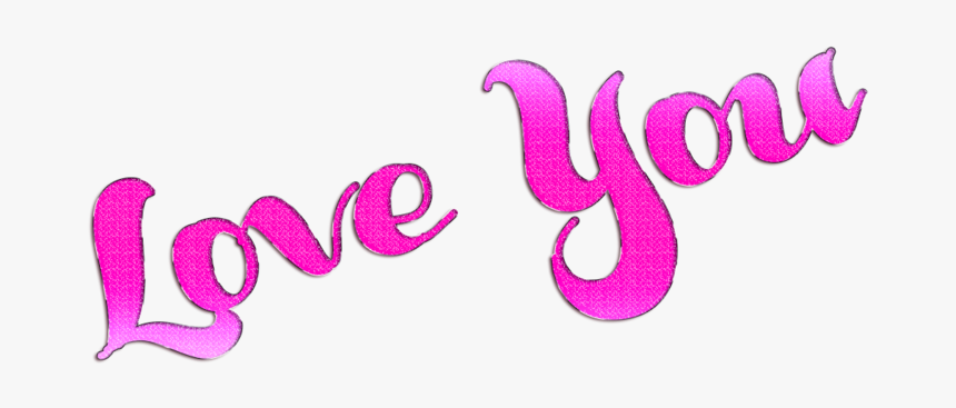 I Love You Png Picture - Calligraphy, Transparent Png