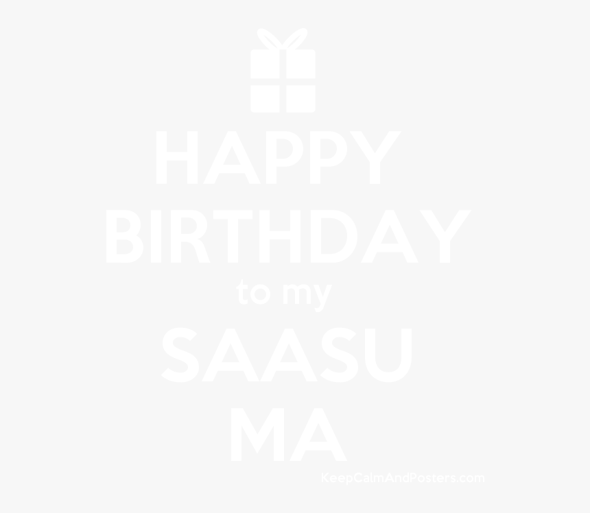 Happy Birthday To My Saasu Ma Poster 
 Title Happy - Poster, HD Png Download