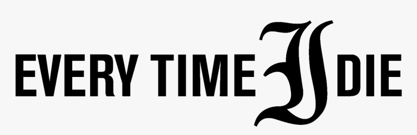 Every Time I Die - Everytime I Die Band Logo, HD Png Download