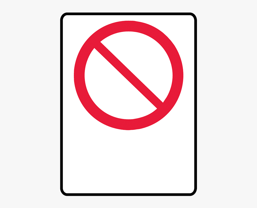 Brady Prohibition Signs - Dont Sign, HD Png Download