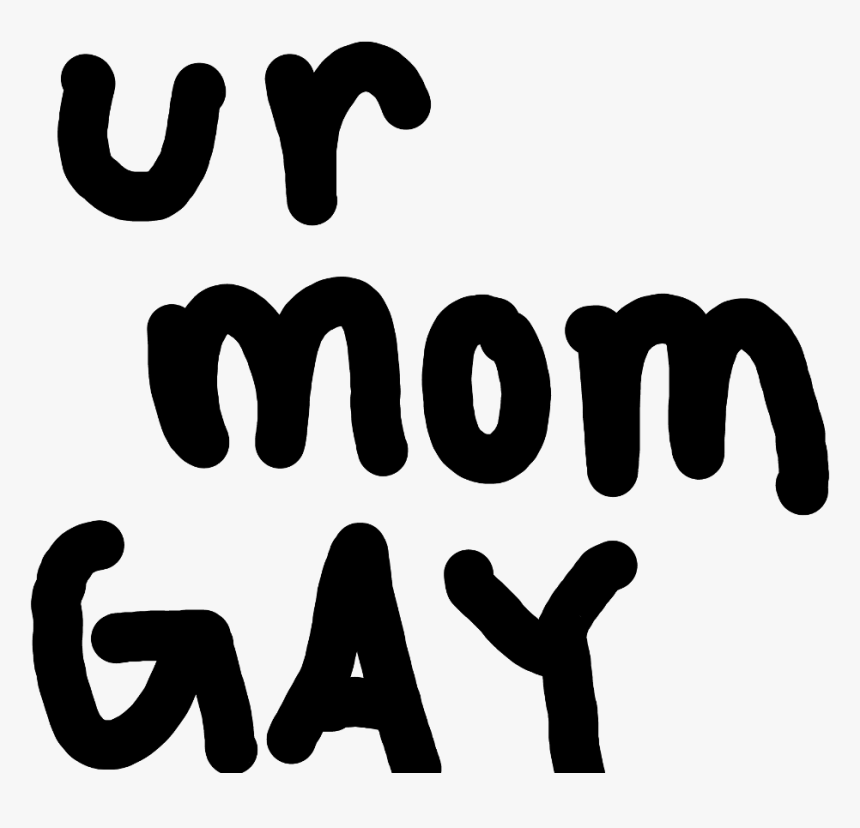 #urmomgay #words, HD Png Download