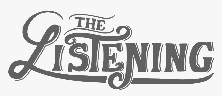 The Listening, Inc - Calligraphy, HD Png Download
