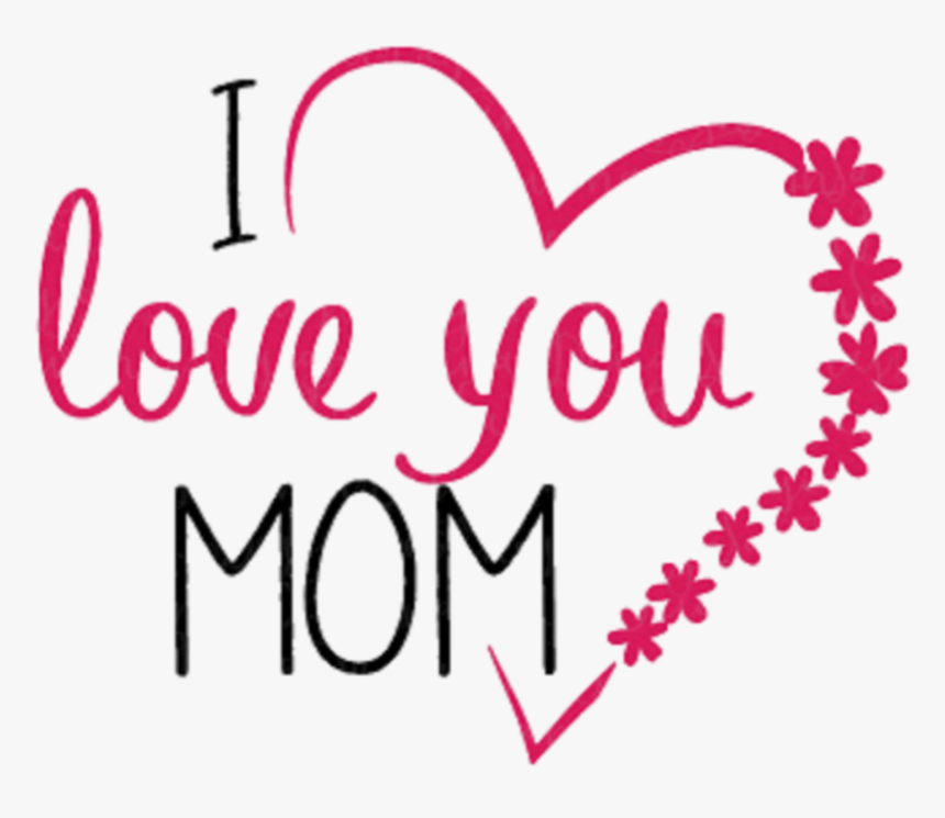 #love #mom #lovemom - Heart, HD Png Download