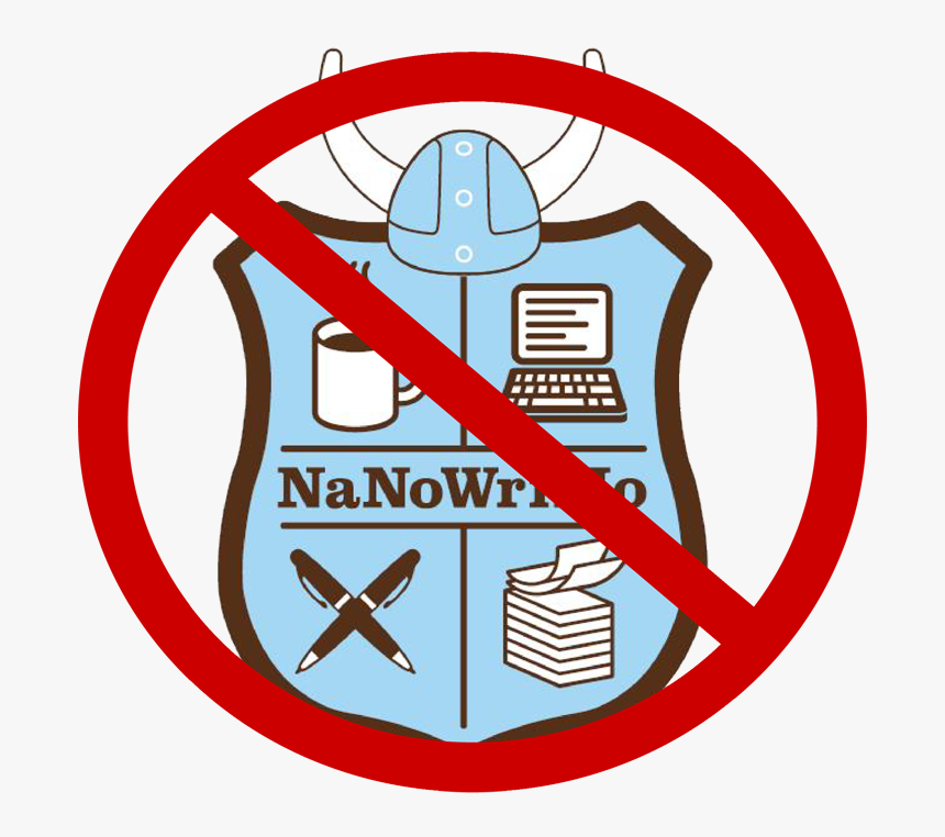 Just Say No To Nanowrimo - National Novel Writing Month, HD Png Download