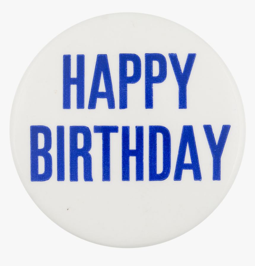 Happy Birthday Event Button Museum - Badge, HD Png Download