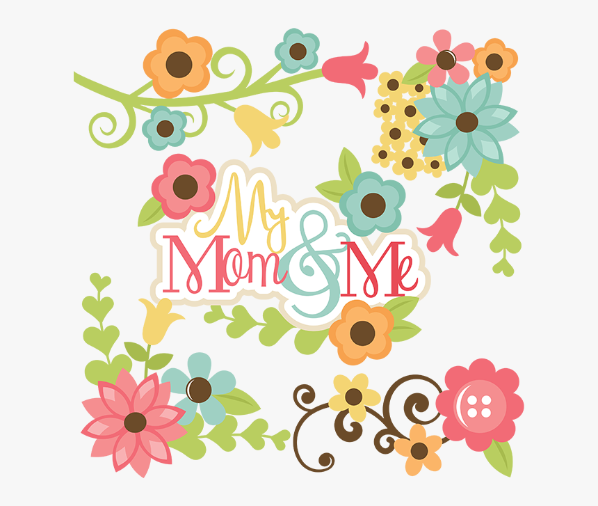 Mom And Daughter Scrapbook, HD Png Download