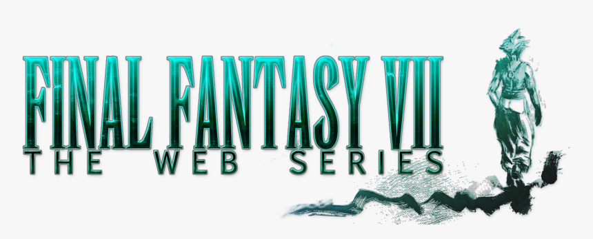 Final Fantasy Vii Jako Fanowski Serial Final Fantasy - Calligraphy, HD Png Download