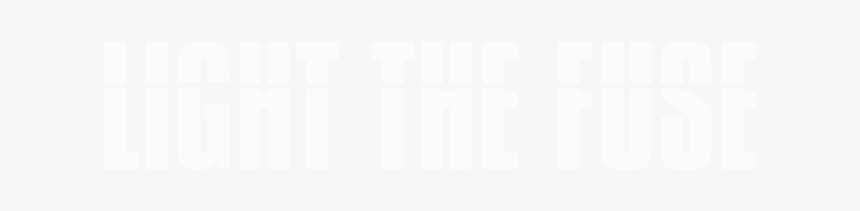 Light The Fuse Podcast, HD Png Download