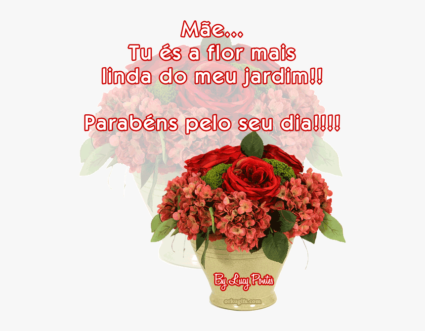 Mãe Tu És A Flor Mais Bela Do Meu Jardim Parabéns Pelo - Mae Você É A Flor Do Meu Jardim, HD Png Download
