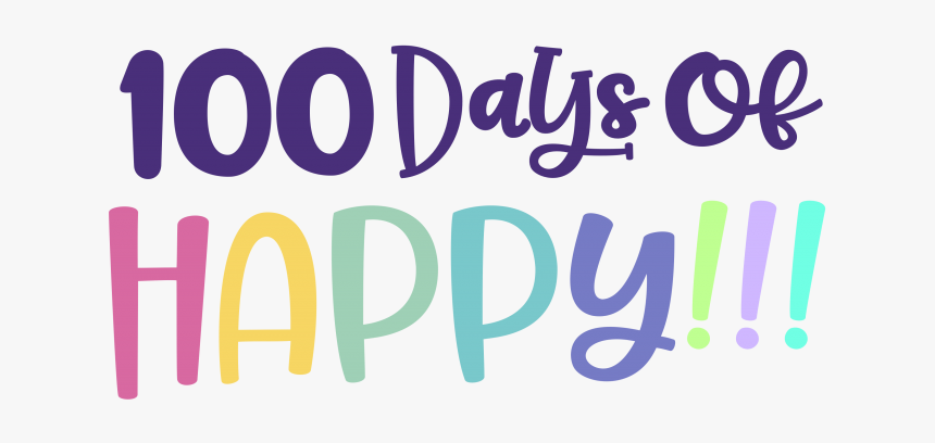 Free 100 Days Of Happy Svg File Perfect For Making - Calligraphy, HD Png Download