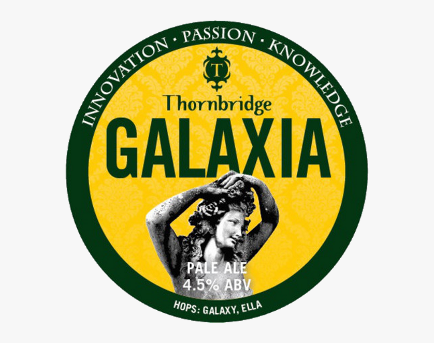 Galaxia - Thornbridge Brewery, HD Png Download